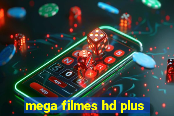 mega filmes hd plus